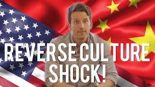 Reverse Culture Shock! China Back to USA