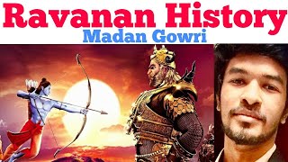 Ravanan History | Tamil | Madan Gowri | MG