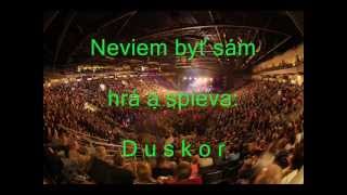Elán - Neviem byť sám (Duskor)
