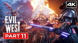 EVIL WEST Gameplay Walkthrough FULL GAME Part 11 [4K 60FPS] No Commentary