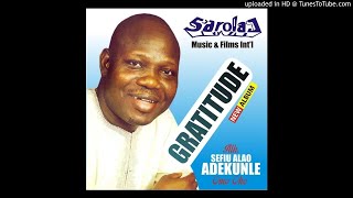 Alh Sefiu Alao Adekunle - Gratitude (CD 2)