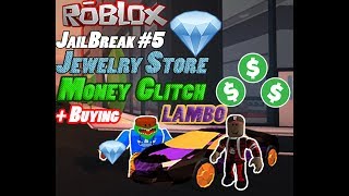 Roblox - JailBreak #5 Jewelry Store Glitch??? (FASTEST WAY)+ Buying Lambo With Krypto9095