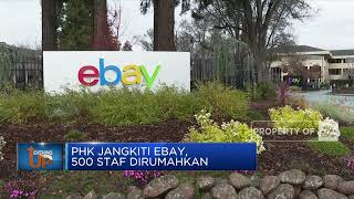 PHK Jangkiti E-Bay, 500 Staf Dirumahkan