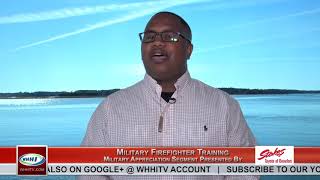 BLUFFTON NEWS | Lamarion Williams: Military Firefighter Training | WHHITV
