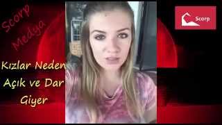 Scorp Medya - Kızlar Neden Açık ve Dar Giyer