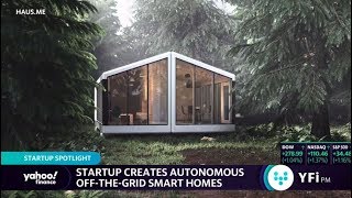 Yahoo Finance: This startup creates autonomous off-the-grid smart homes