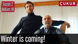 Çukur 2.Sezon 19.Bölüm - Winter Is Coming!