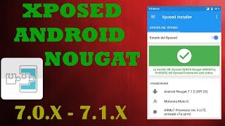 XPOSED PARA ANDROID NOUGAT 7.0 - 7.1 // 2017 // XPOSED FOR ANDROID NOUGAT