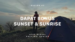 GUNUNG KARANG - Atap Negeri Banten #3