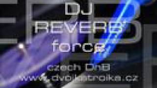 DJ REVERB  - force