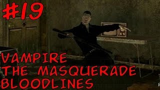 [кладбищенский друг] хулюганское прохождение Vampire The Masquerade: Bloodlines #19 (гангрел)