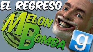 MELON BOMBA REGRESA! GMOD en Español - GOTH