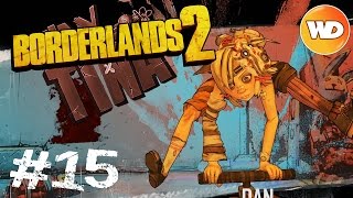 Borderlands 2 – FR – Let’s Play COOP #15 : On brûle allumette !!