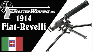 Italy's WW1 Heavy Machine Gun: FIAT-Revelli Modelo 1914