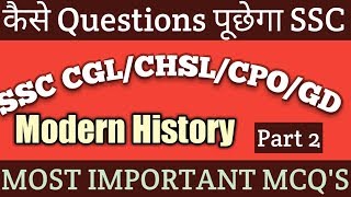 Important GK Questions |SSC CGL | SSC CPO | SSC CHSL | SSC GD || Part 2 - Modern History