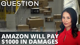 Amazon will pay $1000 in damages to customers