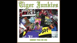 Tiger Junkies - Sex, Sex, Sex II