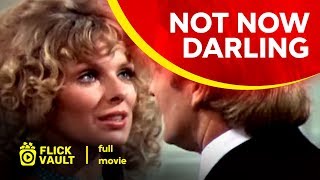 Not Now Darling | Full HD Movies For Free | FlickVault