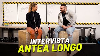 INTERVISTA AD ANTEA LONGO | I SACRIFICI PER DIVENTARE UN ATLETA