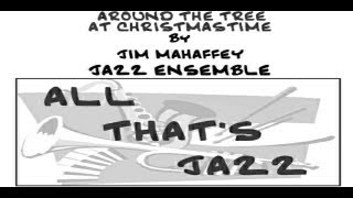 Around The Tree at Christmas Time Arranged by Jim Mahaffey