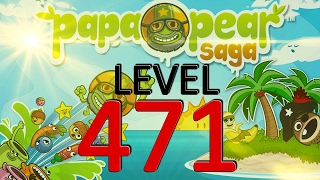 Papa Pear Saga Level 471 No Boosters