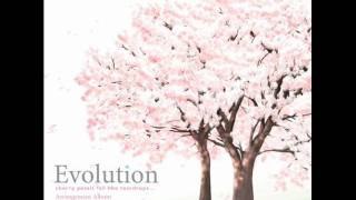 Evolution －それは舞い散る桜のように