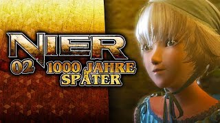1000 JAHRE später! ? 02 • Let's Play NieR