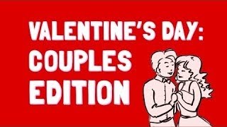 Valentine's Day   The Couple's Edition