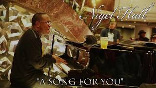 Jam Cruise 2016: Nigel Hall - "A Song For You"
