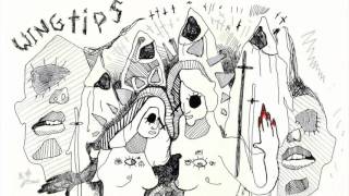 WINGTIPS - Something Else