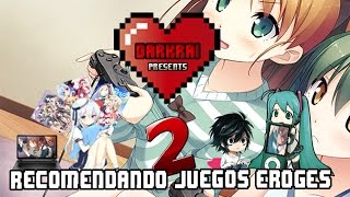Recomendando // Juegos Eroges (2da Edicion)