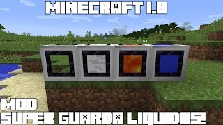 Minecraft 1.8 MOD SUPER GUARDA LÍQUIDOS! Bucket Storage Blocks Mod Español!