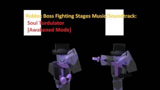 Soul Turdulator [Awakened Mode] - Roblox Boss Fighting Stages Music/Soundtracks HD