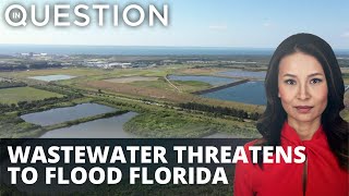 Wastewater threatens to flood Florida