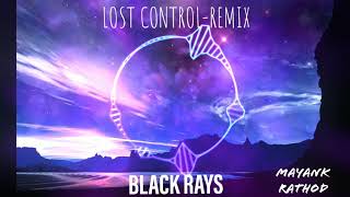 Alan Walker - Lost Control Remix