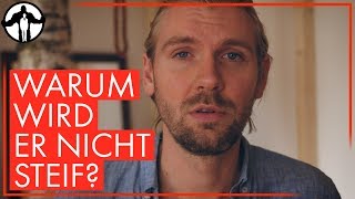 Penis Training - Warum wird er nicht steif?