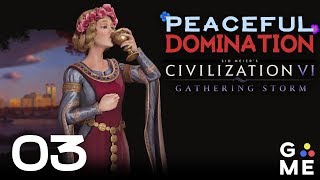 Peaceful Domination - Deity Eleanor France | Civilization 6 - Gathering Storm | Episode 3 [Hide]