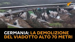 #Germania: la demolizione del viadotto alto 70 metri