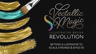 Vectallic Magic: Setting Illustrator to Scale Strokes & Effects