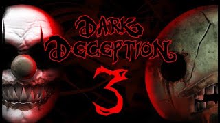 dark deception chapter 3 game ?!
