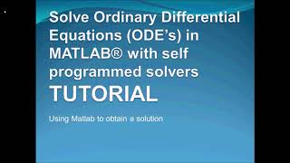 Self written ODE solver Tutorial with Matlab