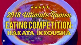 2018 Ultimate Ramen Eating Competition Hakata Ikkousha Manila Festival Mall Alabang