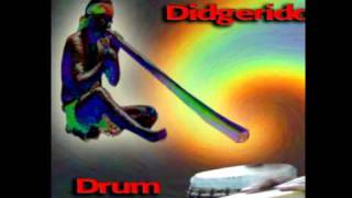 Digeridoo Drum Dance Songs 6-7