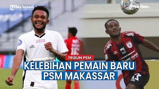 PSM Makassar Kedatangan Pemain Baru, Bisa Repotkan Pertahanan Arema FC & Persib Bandung?