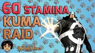 Walkthrough for Kuma 60 Stamina [One Piece Treasure Cruise]