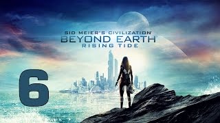 Прохождение Civilization: Beyond Earth - Rising Tide #6 - Тайные операции