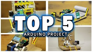 Top 5 All New Arduino projects 2021