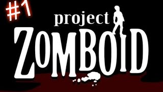 Прохождение Project Zomboid # 1 [Пилотная серия]