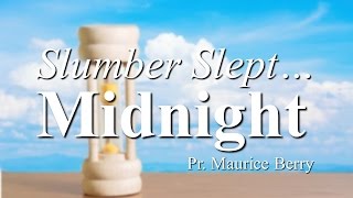 Afternoon Session 2: "Slumber Slept... Midnight"