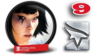 [ч.09] Прохождение Mirror's Edge - Глава 7 Корабль